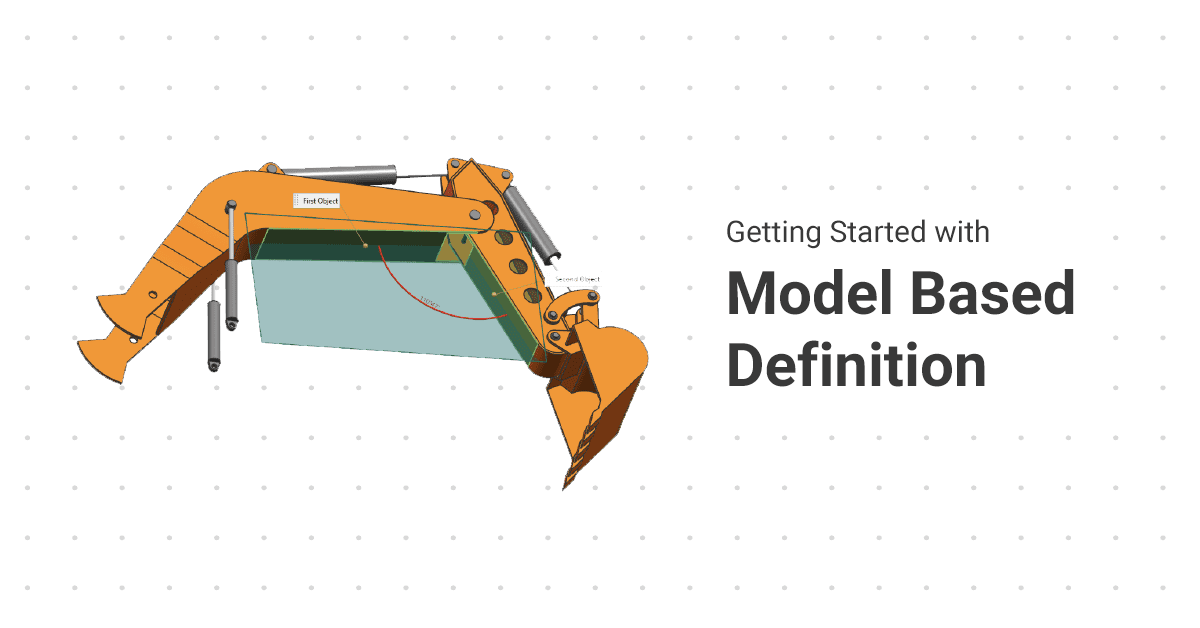 Getting Started with Model Based Definition