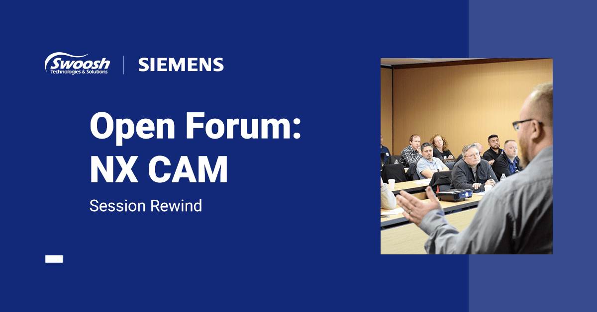 Open Forum: NX CAM